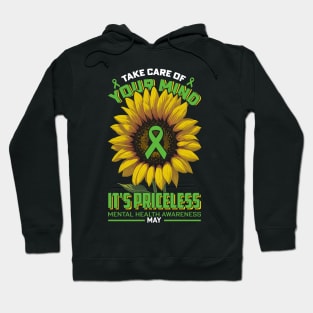 Take Care Of Your Mind It's Priceless | Mental Health Awarness Hoodie